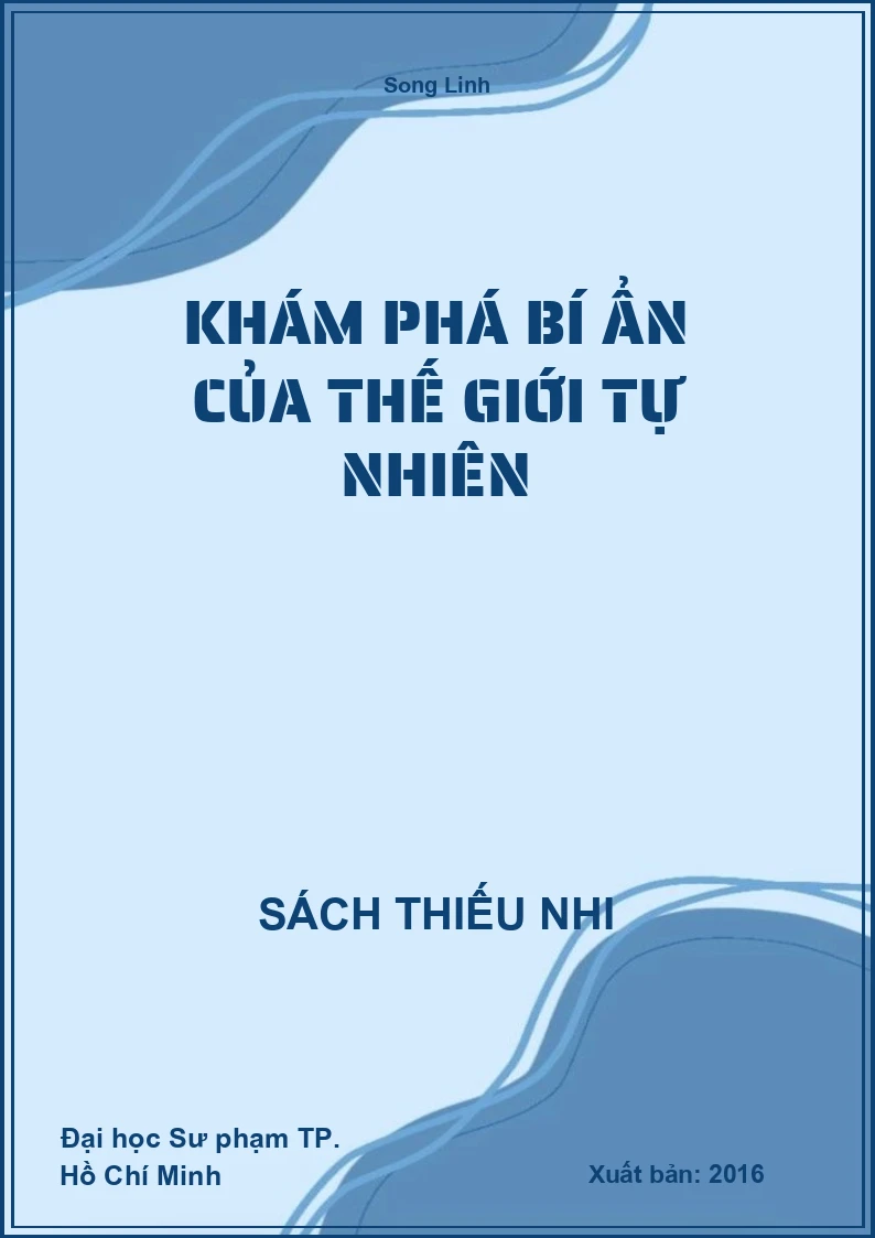 Khám phá bí ẩn của thế giới tự nhiên