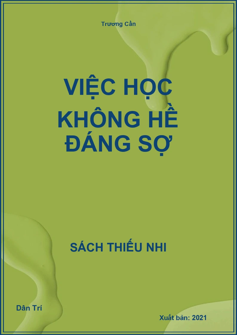 Việc học không hề đáng sợ