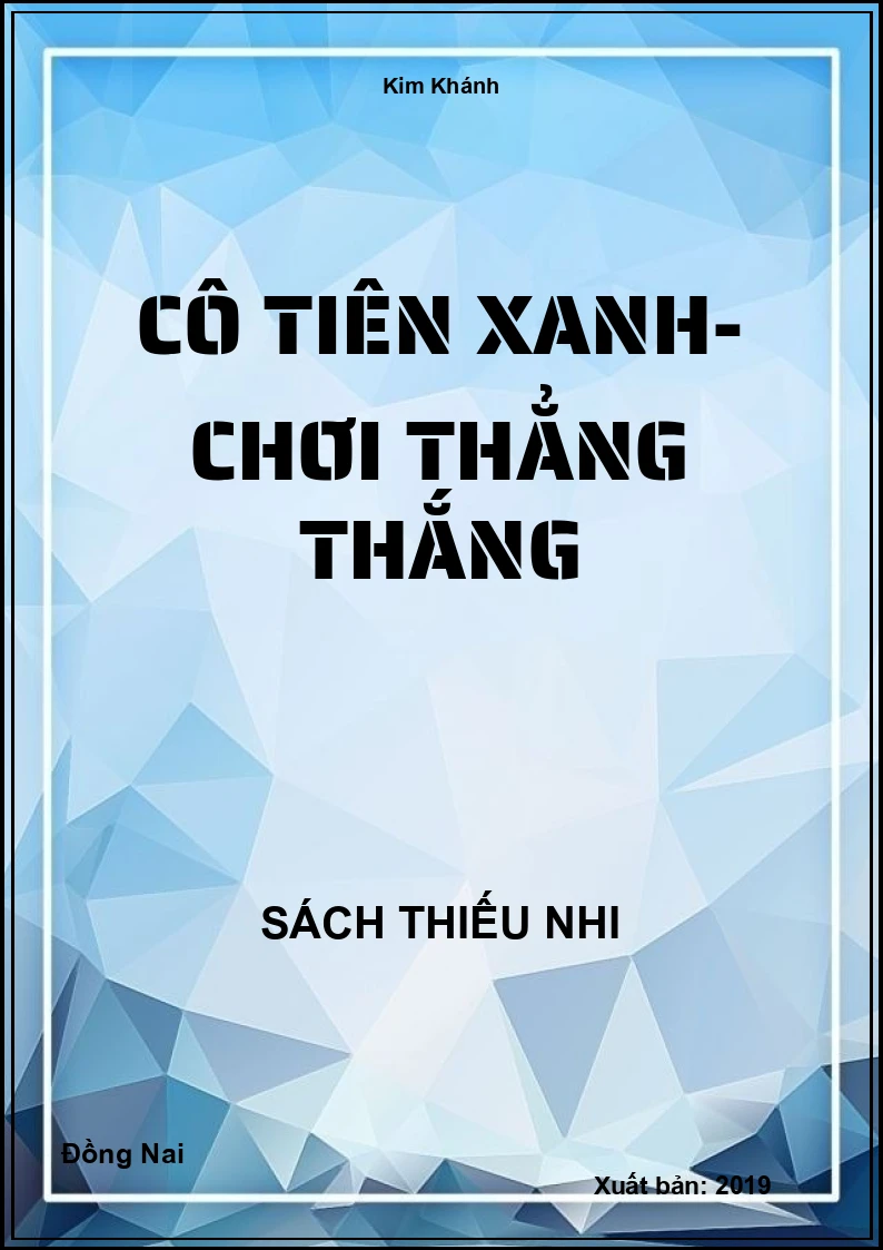 Cô Tiên Xanh- chơi thẳng thắng