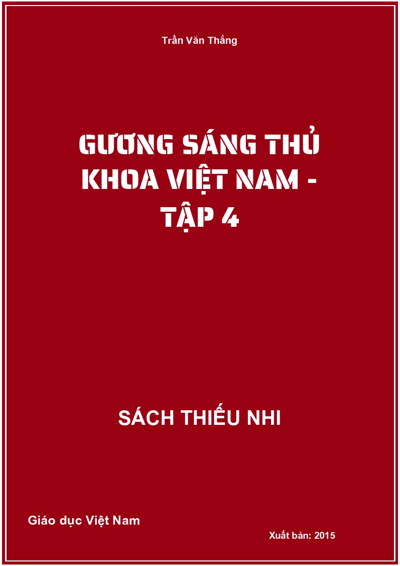 Gương sáng Thủ khoa việt nam - Tập 4
