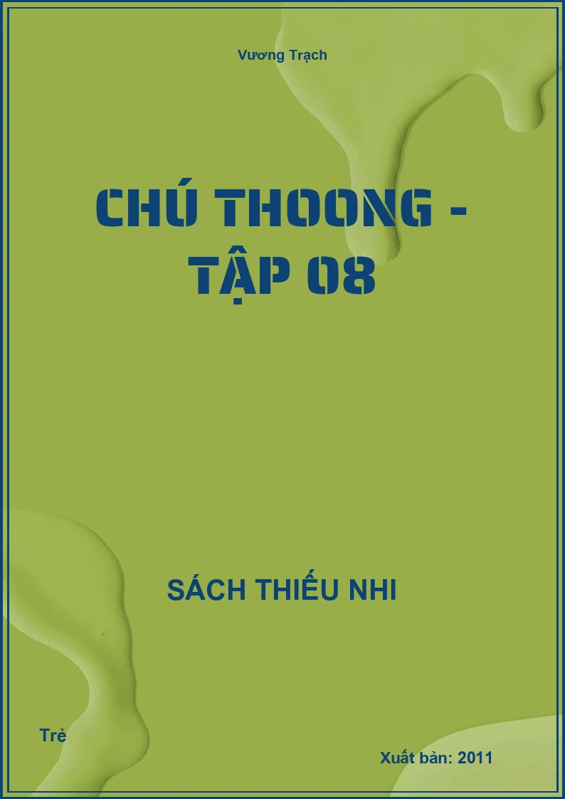 Chú Thoong - Tập 08