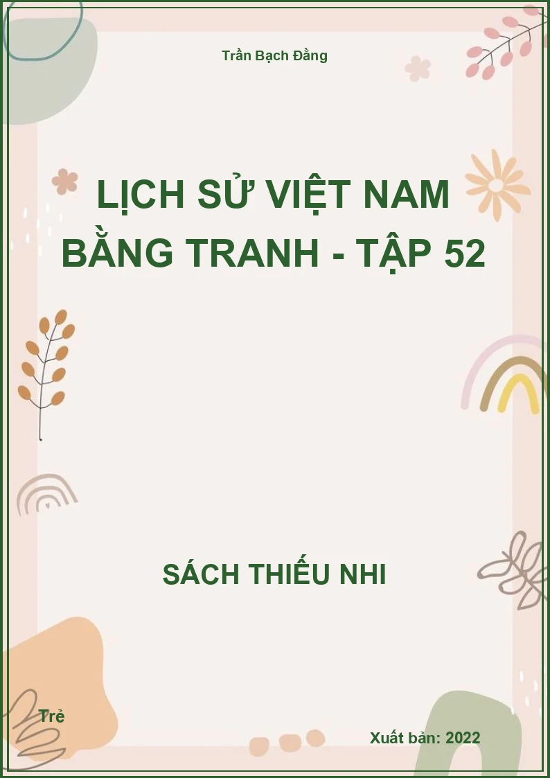 Lịch sử việt nam bằng tranh - Tập 52