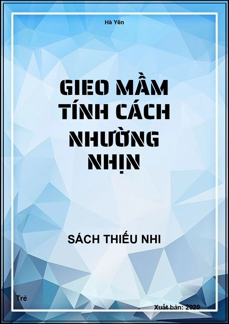 Gieo mầm tính cách nhường nhịn