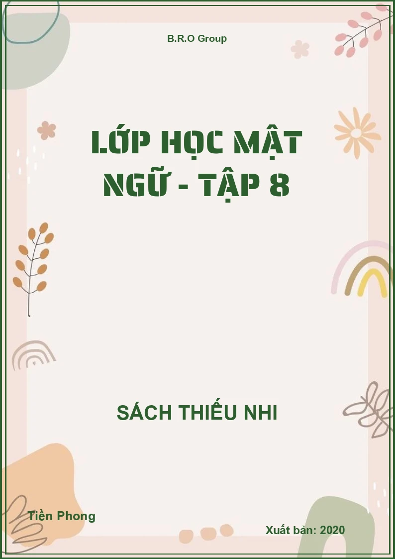 Lớp học mật ngữ - Tập 8