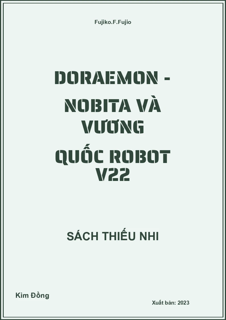 Doraemon - Nobita và vương quốc robot V22