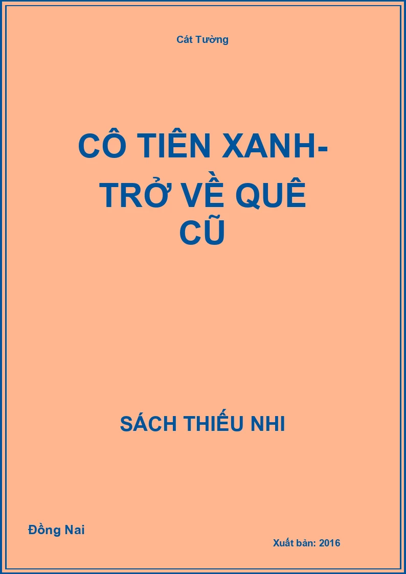Cô Tiên Xanh- trở về quê cũ