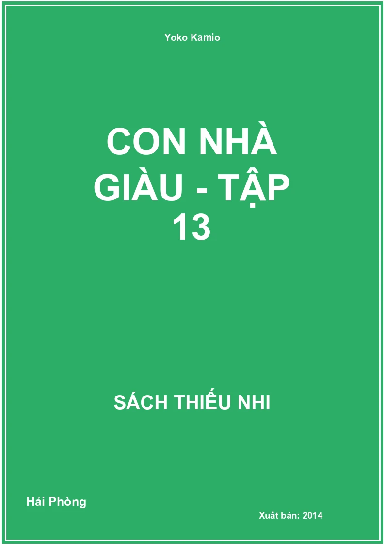 Con nhà giàu - Tập 13