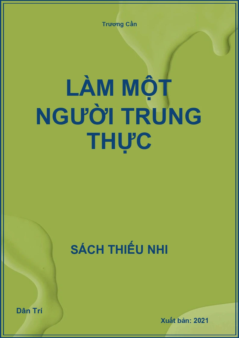 Làm một người trung thực