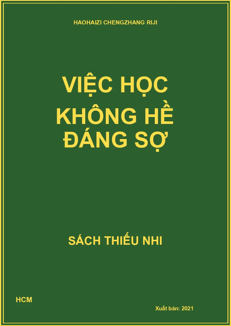 Việc học không hề đáng sợ