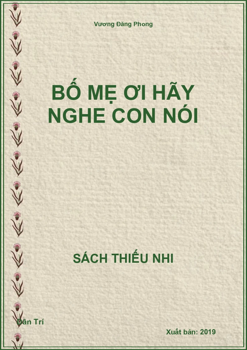 Bố mẹ ơi hãy nghe con nói