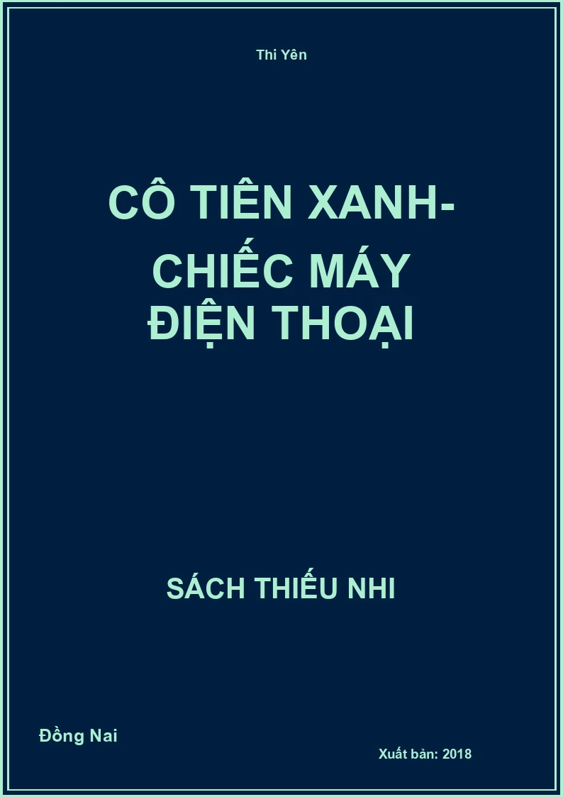 Cô Tiên Xanh- chiếc máy điện thoại
