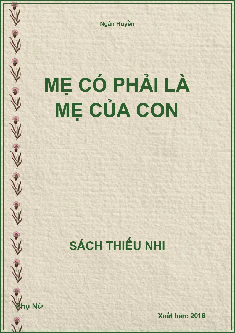 Mẹ Có Phải Là Mẹ Của Con