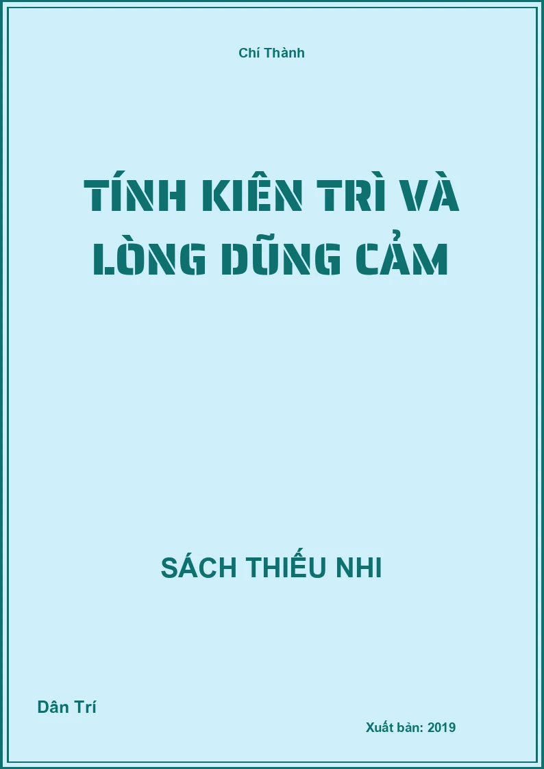 Tính kiên trì và lòng dũng cảm