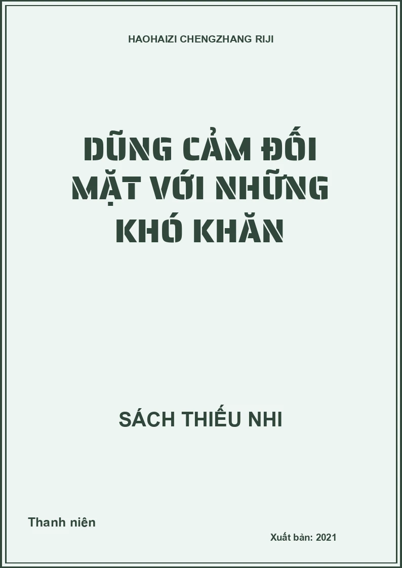 Dũng cảm đối mặt với những khó khăn