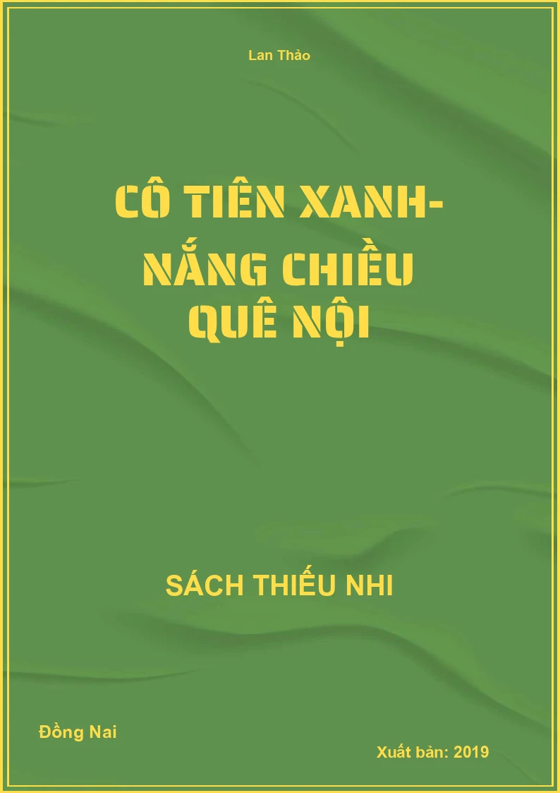 Cô Tiên Xanh- nắng chiều quê nội