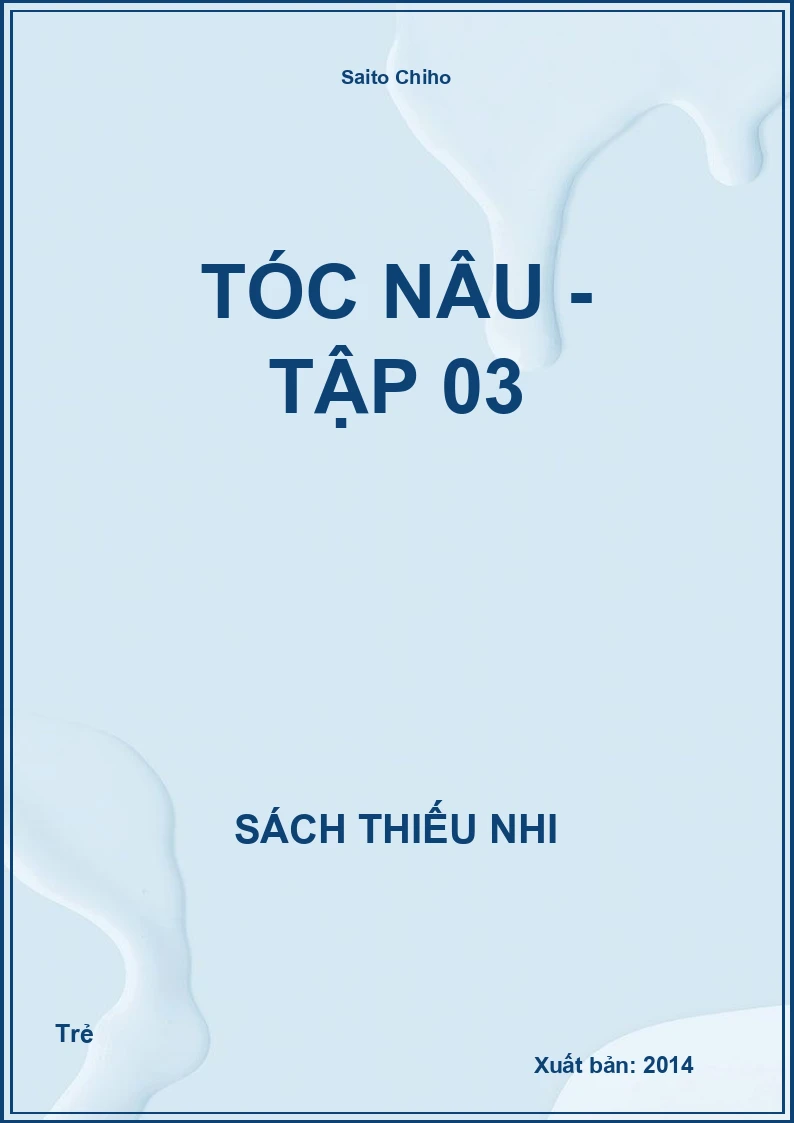 Tóc Nâu - Tập 03