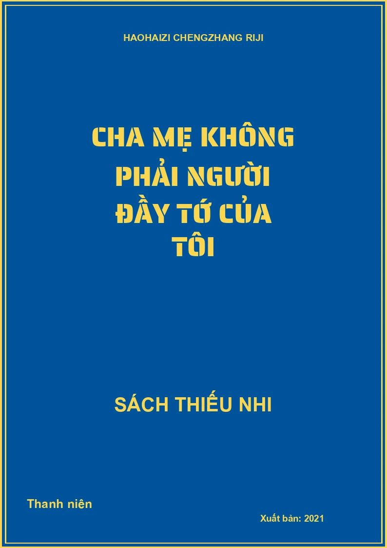 Cha mẹ không phải người đầy tớ của tôi