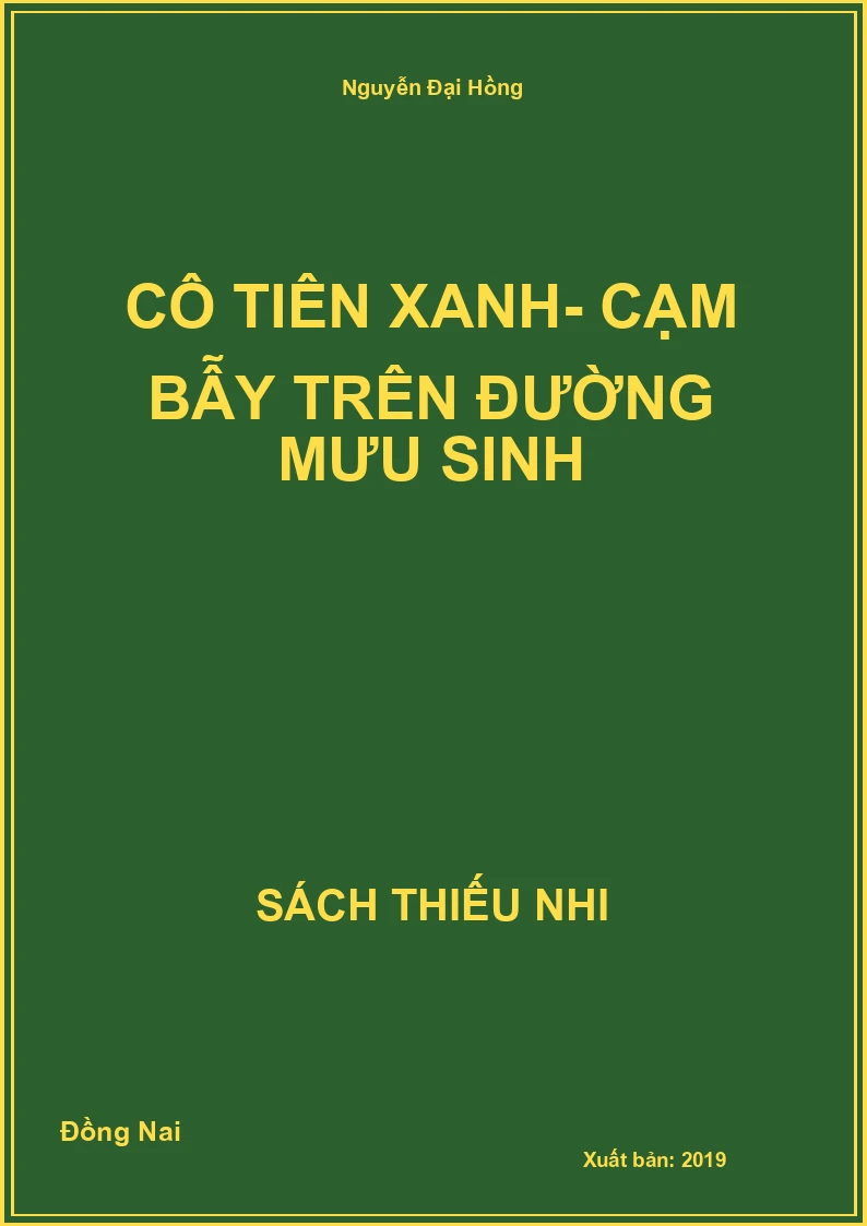 Cô Tiên Xanh- cạm bẫy trên đường mưu sinh