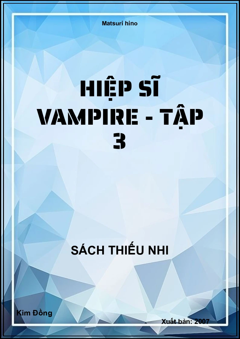 Hiệp sĩ Vampire - Tập 3