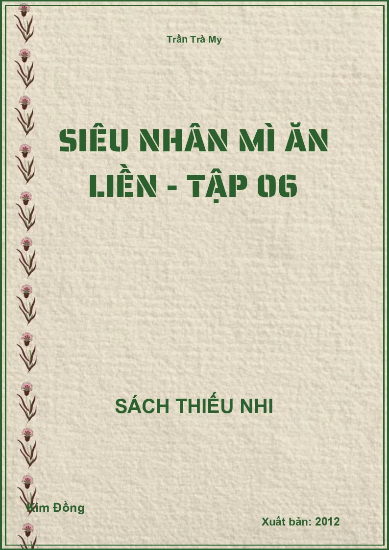 Siêu Nhân mì ăn liền - tập 06
