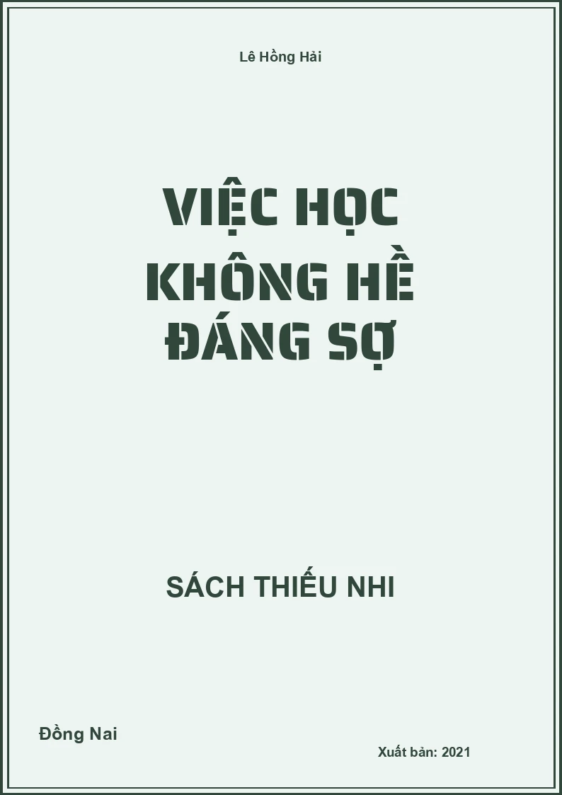 Việc học không hề đáng sợ