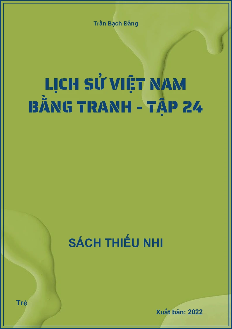 Lịch sử việt nam bằng tranh - Tập 24