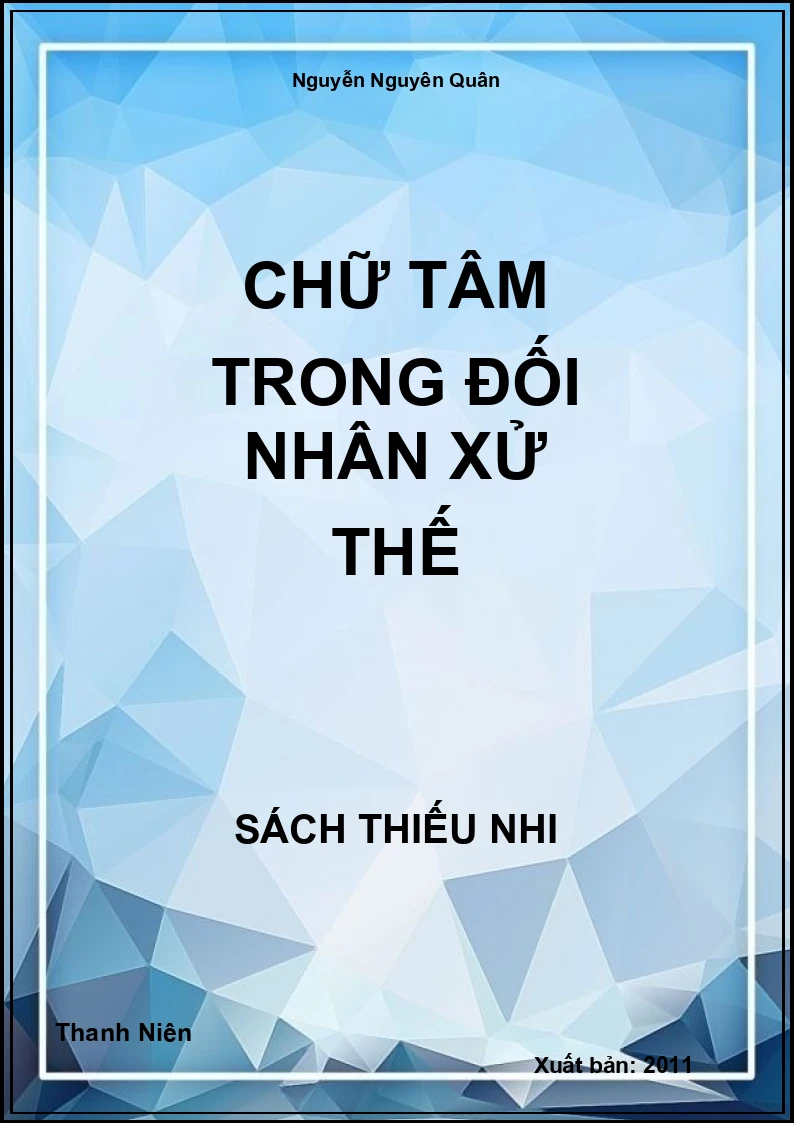 Chữ Tâm trong đối nhân xử thế