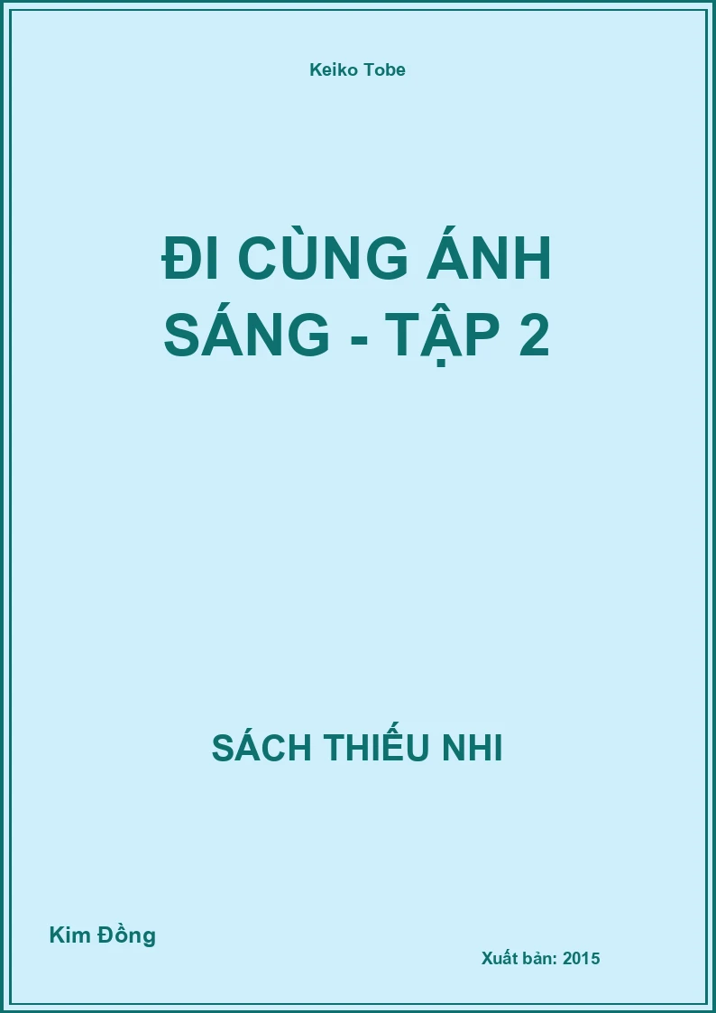 Đi cùng ánh sáng - Tập 2