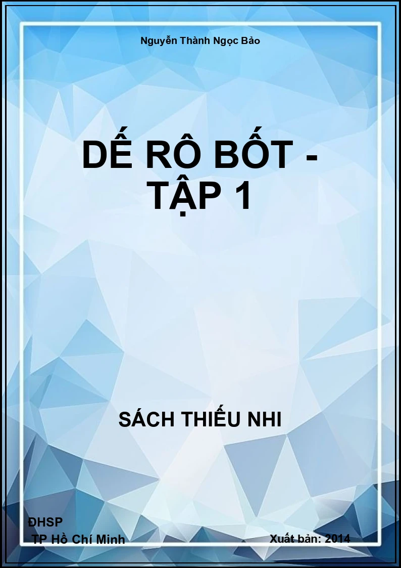 Dế rô bốt - Tập 1