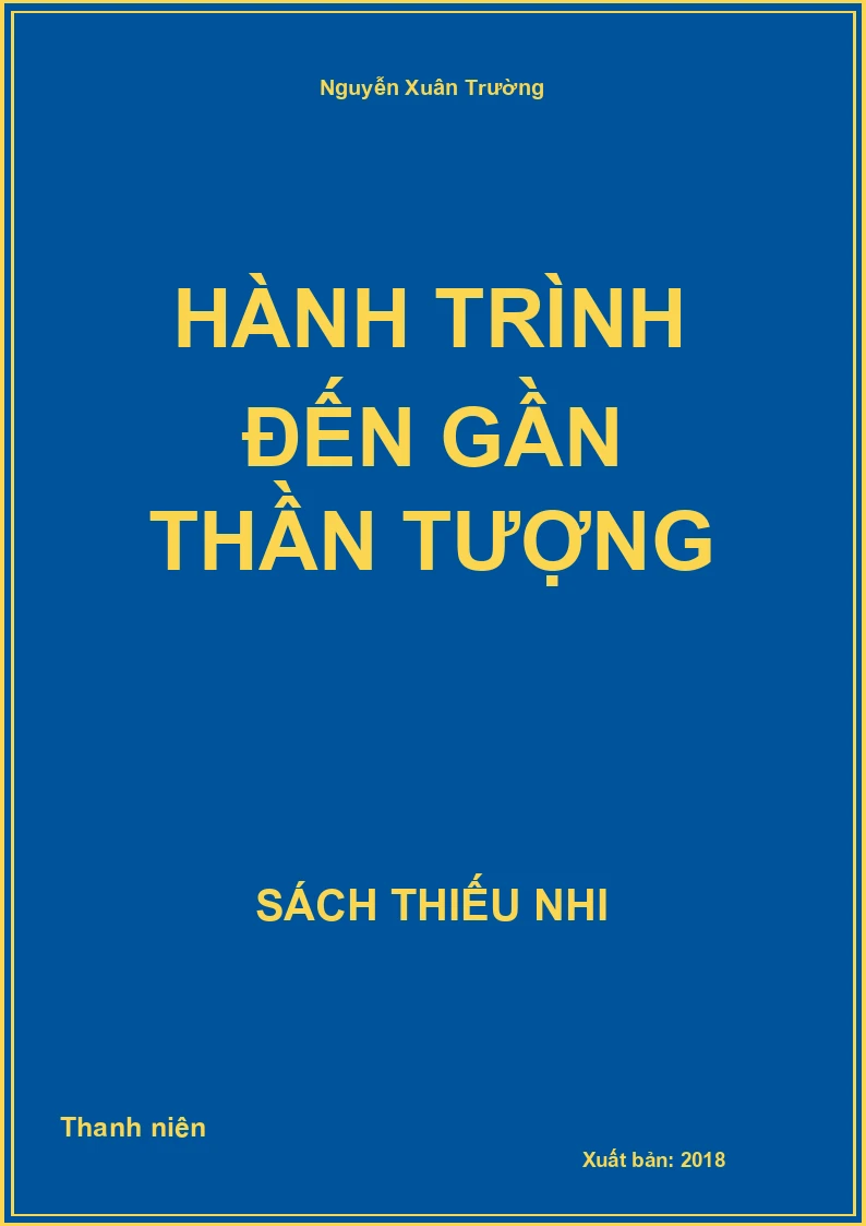 Hành trình đến gần thần tượng