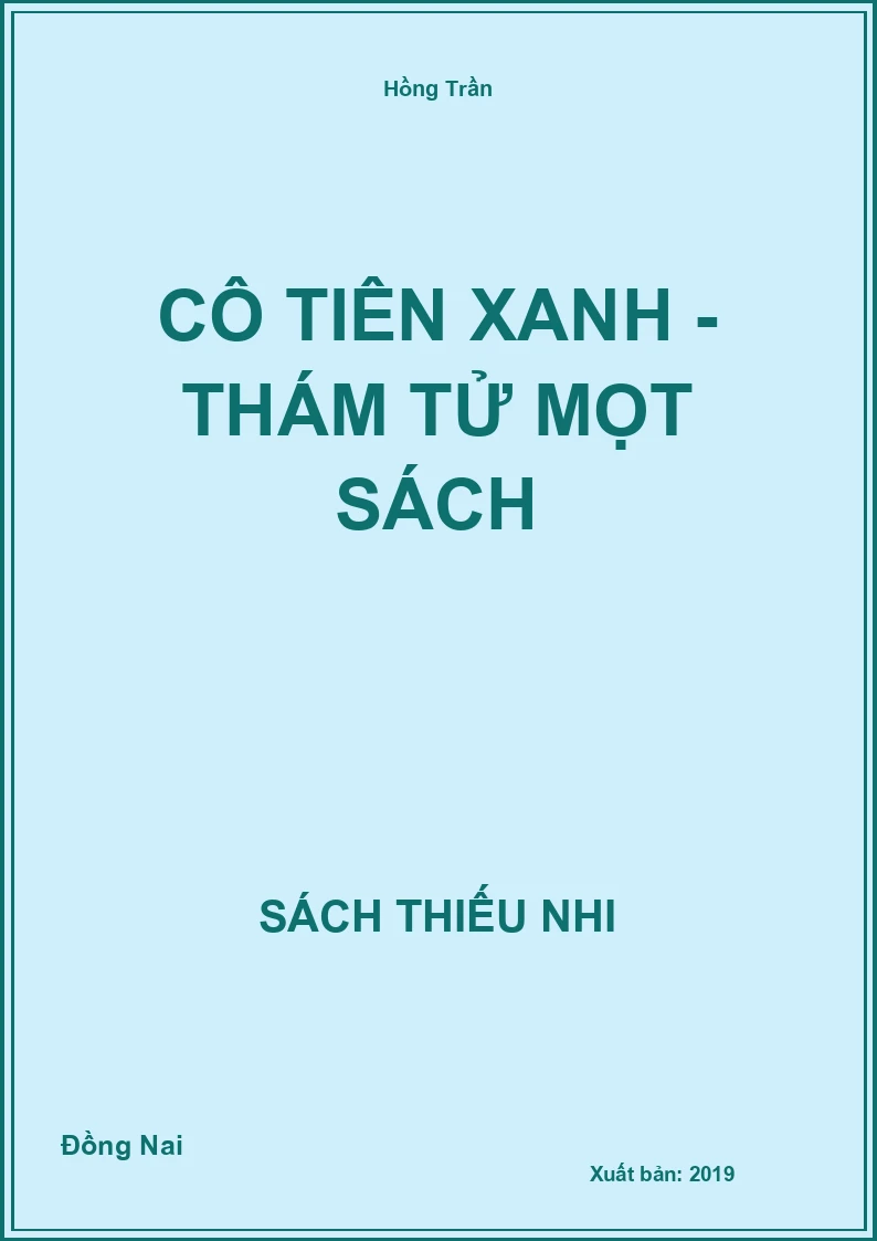 Cô Tiên Xanh - thám tử mọt sách