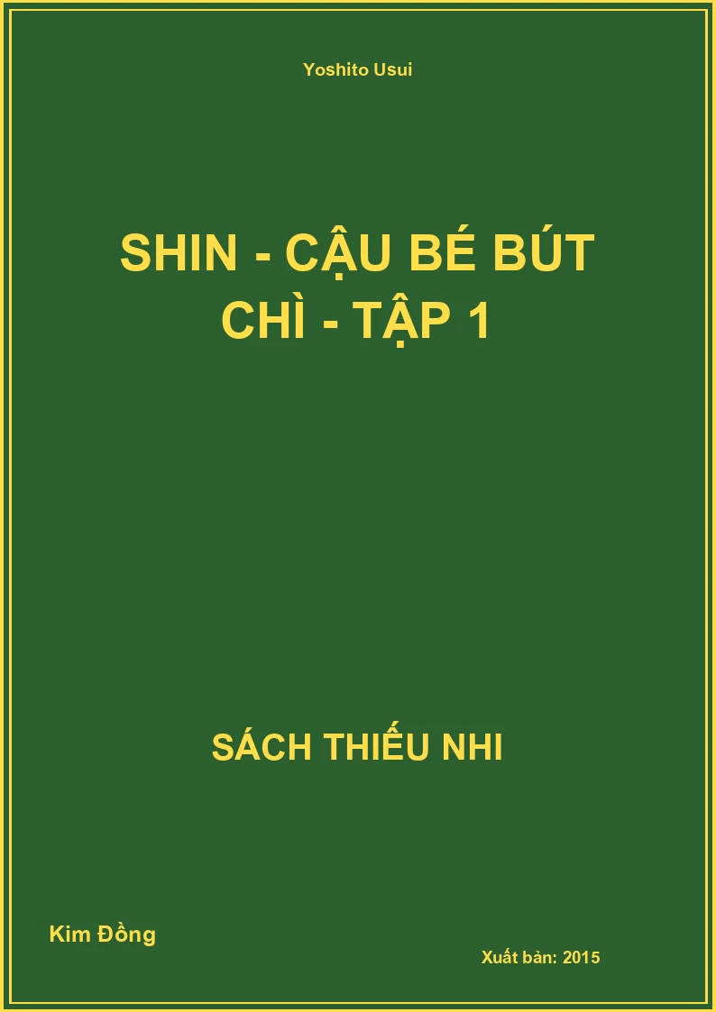 Shin - Cậu bé bút chì - Tập 1