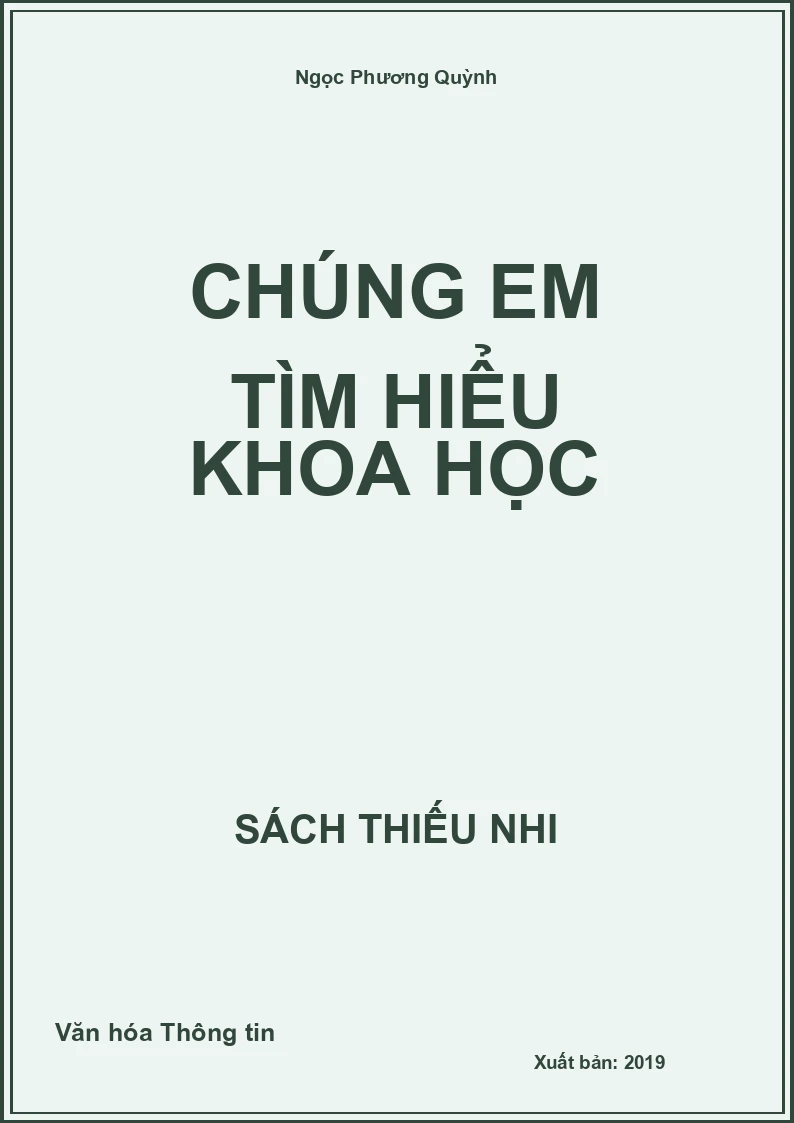 Chúng em tìm hiểu khoa học