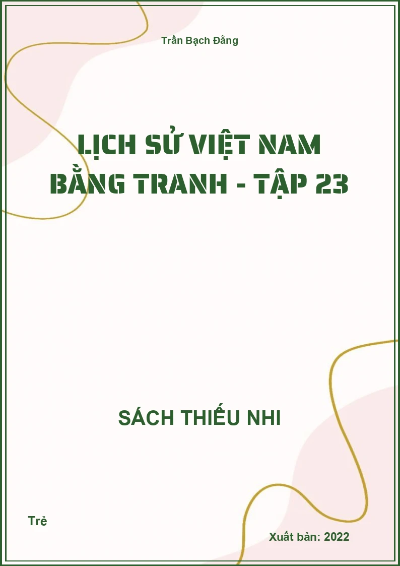 Lịch sử việt nam bằng tranh - Tập 23