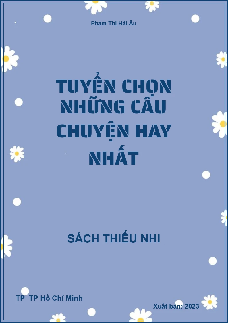 Tuyển chọn những câu chuyện hay nhất