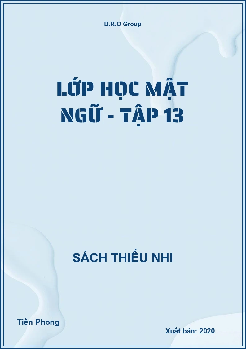 Lớp học mật ngữ - Tập 13