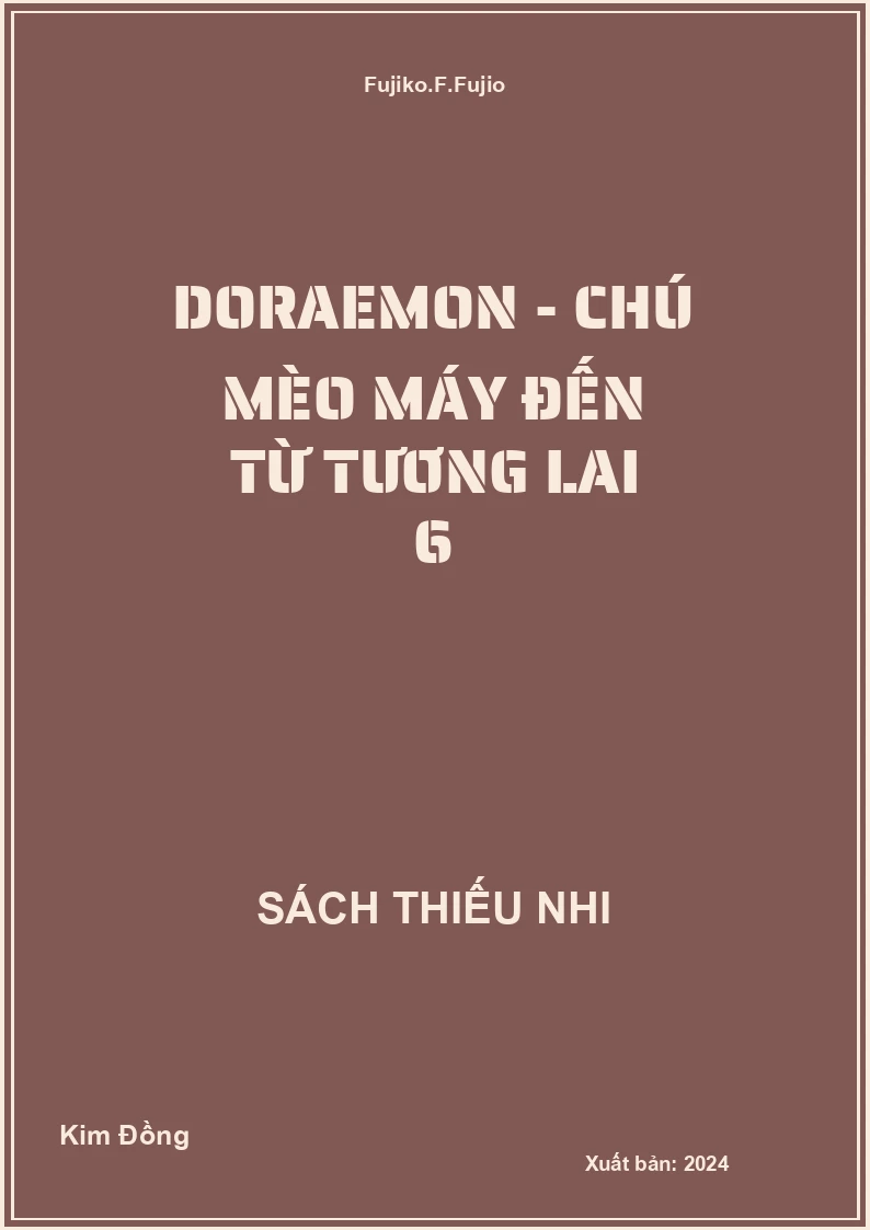 Doraemon - Chú mèo máy đến từ tương lai 6