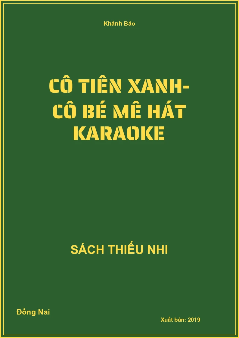 Cô Tiên Xanh- cô bé mê hát karaoke