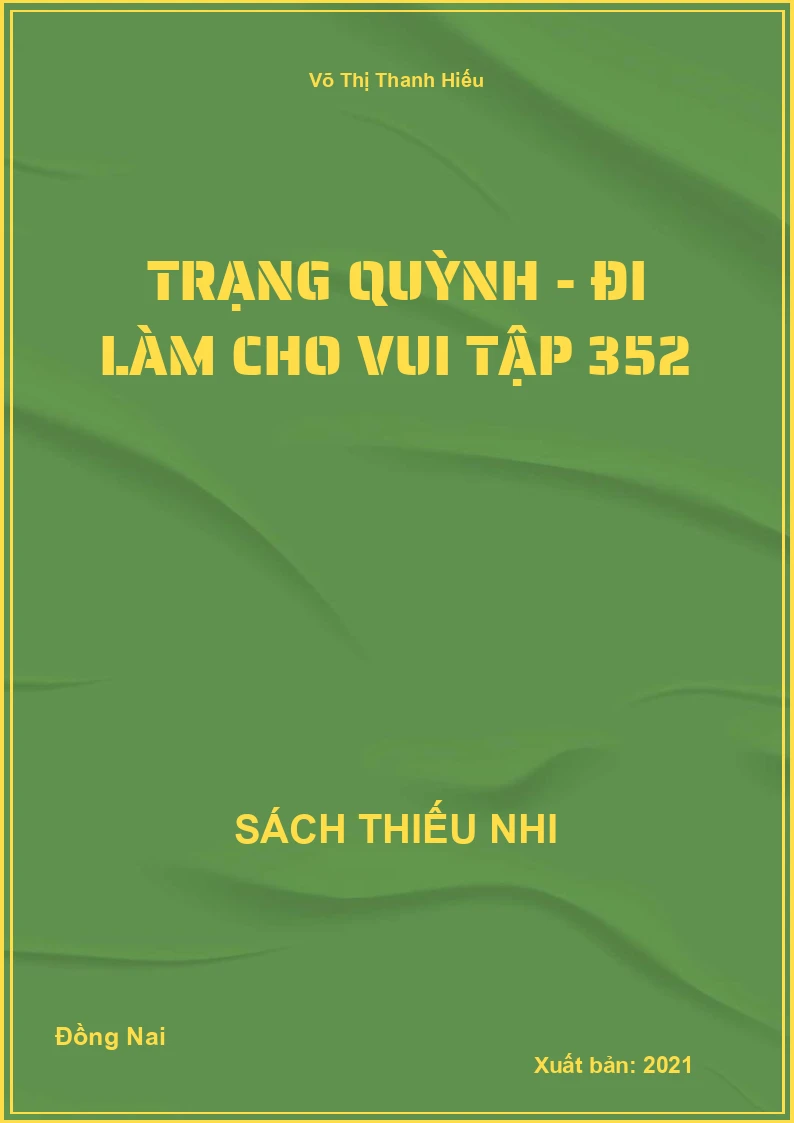 Trạng Quỳnh - đi làm cho vui tập 352