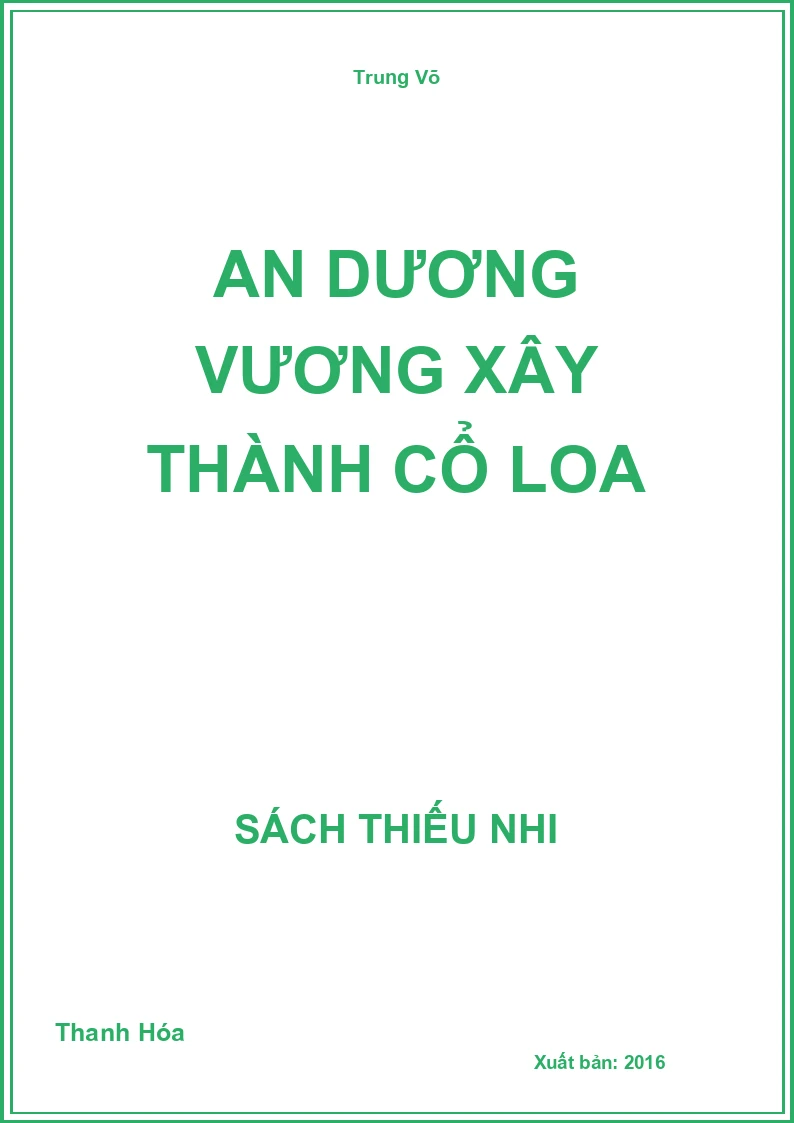 An Dương Vương Xây Thành Cổ Loa