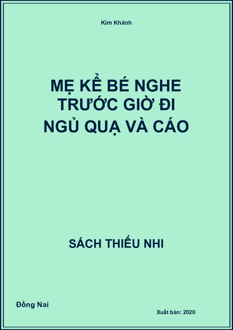 Mẹ Kể Bé Nghe Trước Giờ Đi Ngủ Quạ Và Cáo