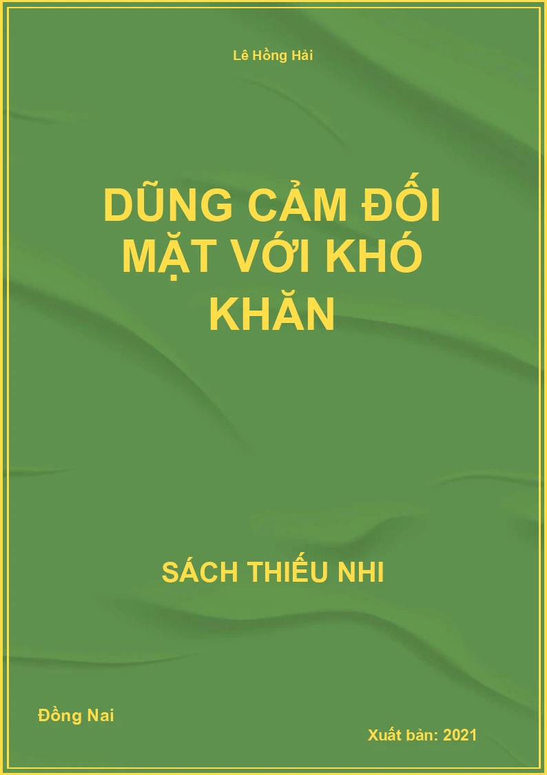 Dũng cảm đối mặt với khó khăn
