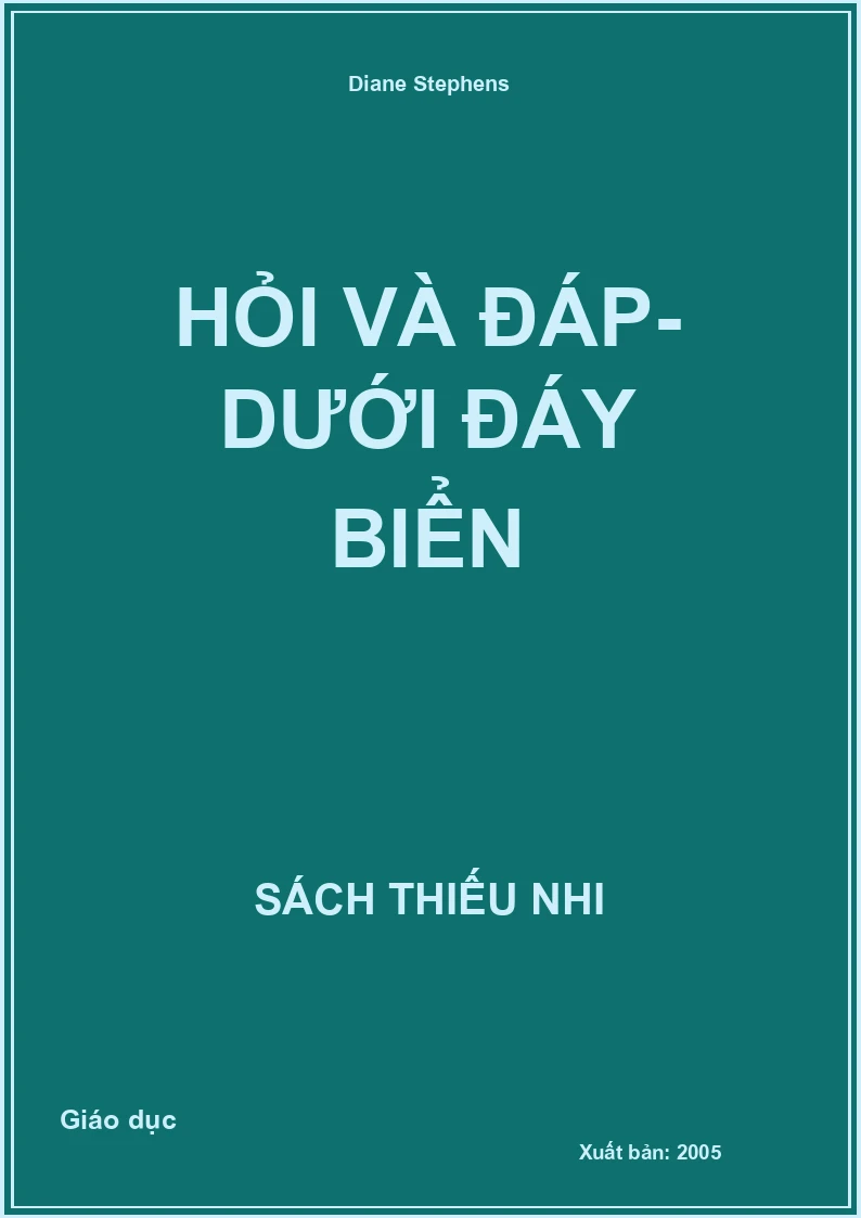 Hỏi Và Đáp- Dưới Đáy Biển