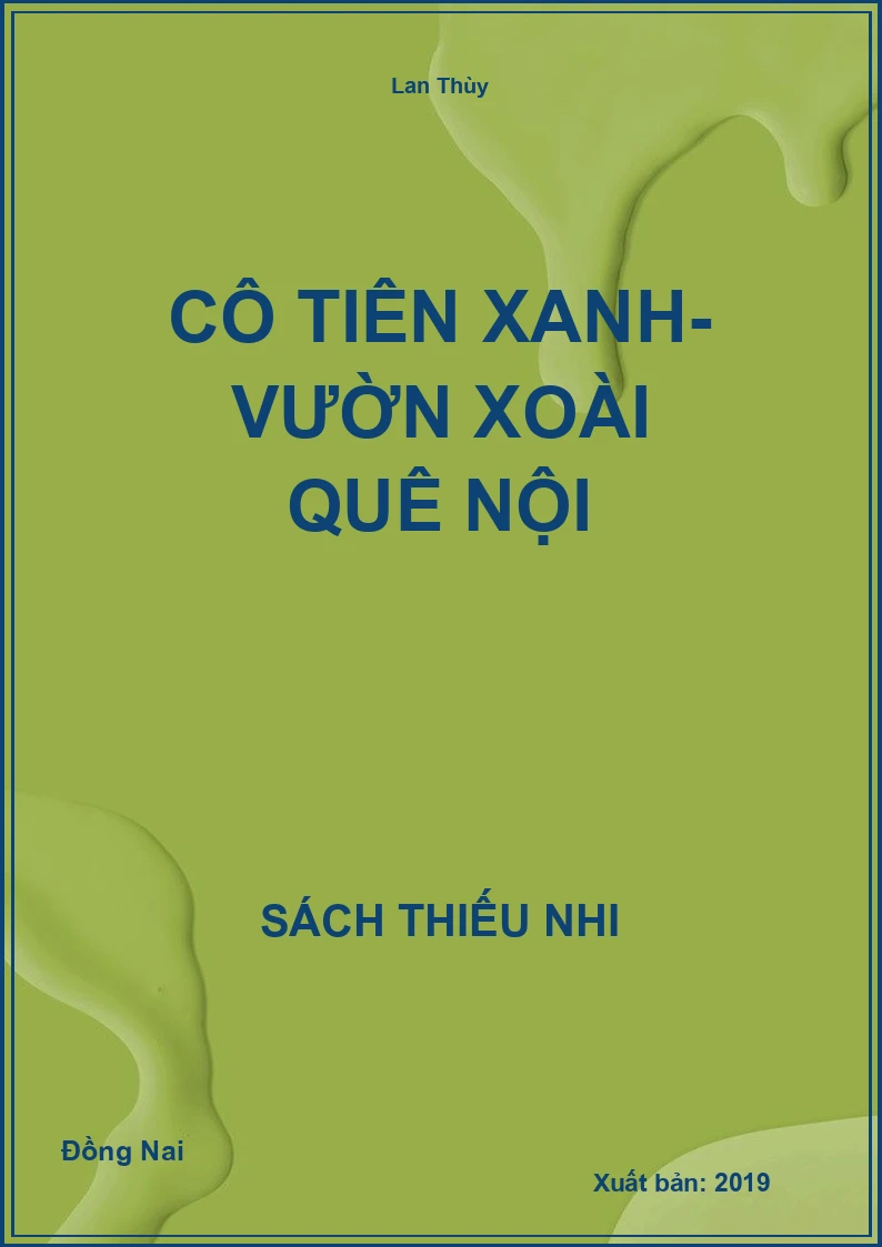 Cô Tiên Xanh- vườn xoài quê nội