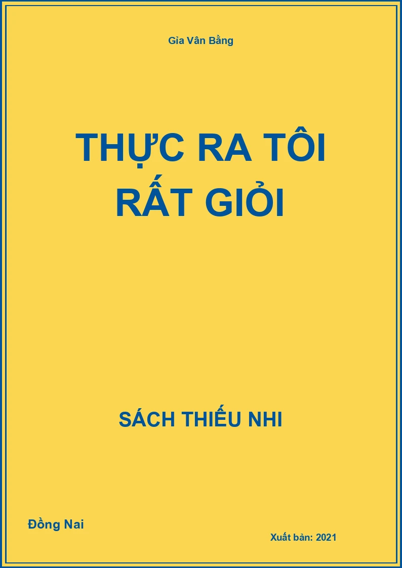 Thực ra tôi rất giỏi