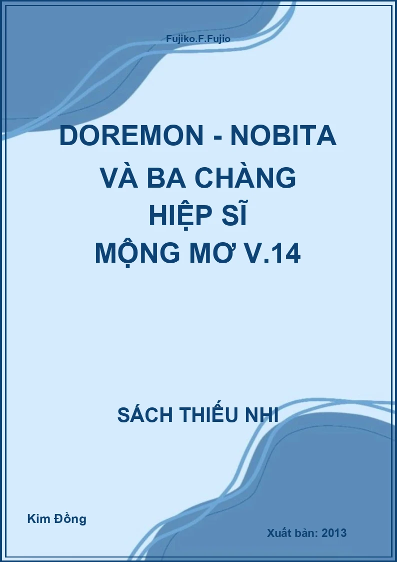 Doremon - Nobita và ba chàng hiệp sĩ mộng mơ V.14