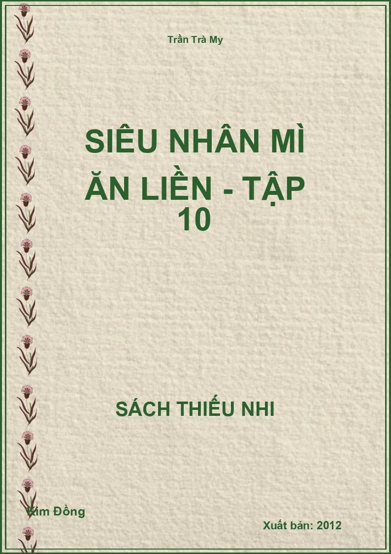Siêu Nhân mì ăn liền - tập 10