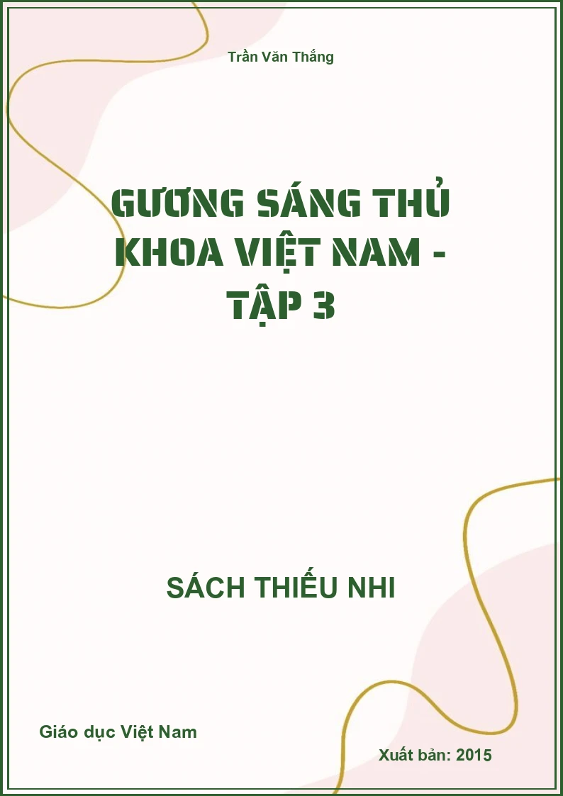 Gương sáng Thủ khoa việt nam - Tập 3