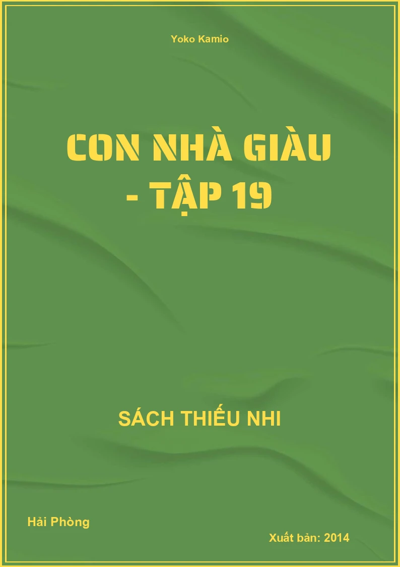 Con nhà giàu - Tập 19