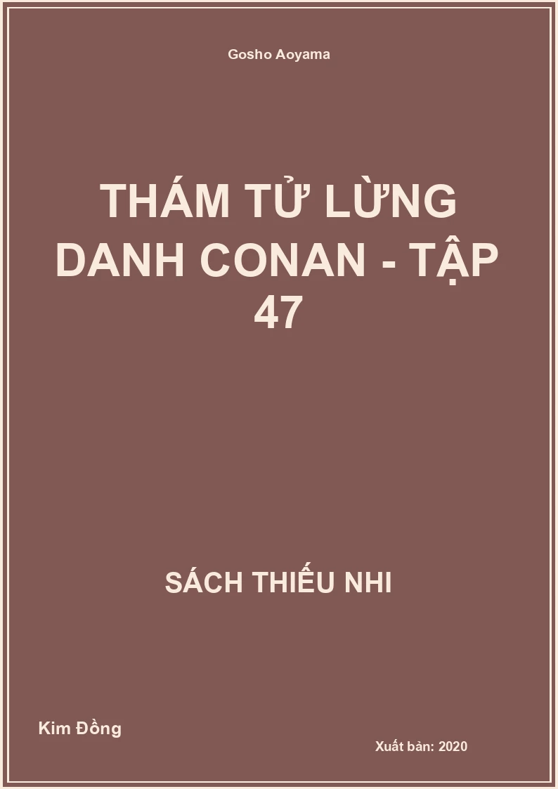 Thám tử lừng danh Conan - Tập 47